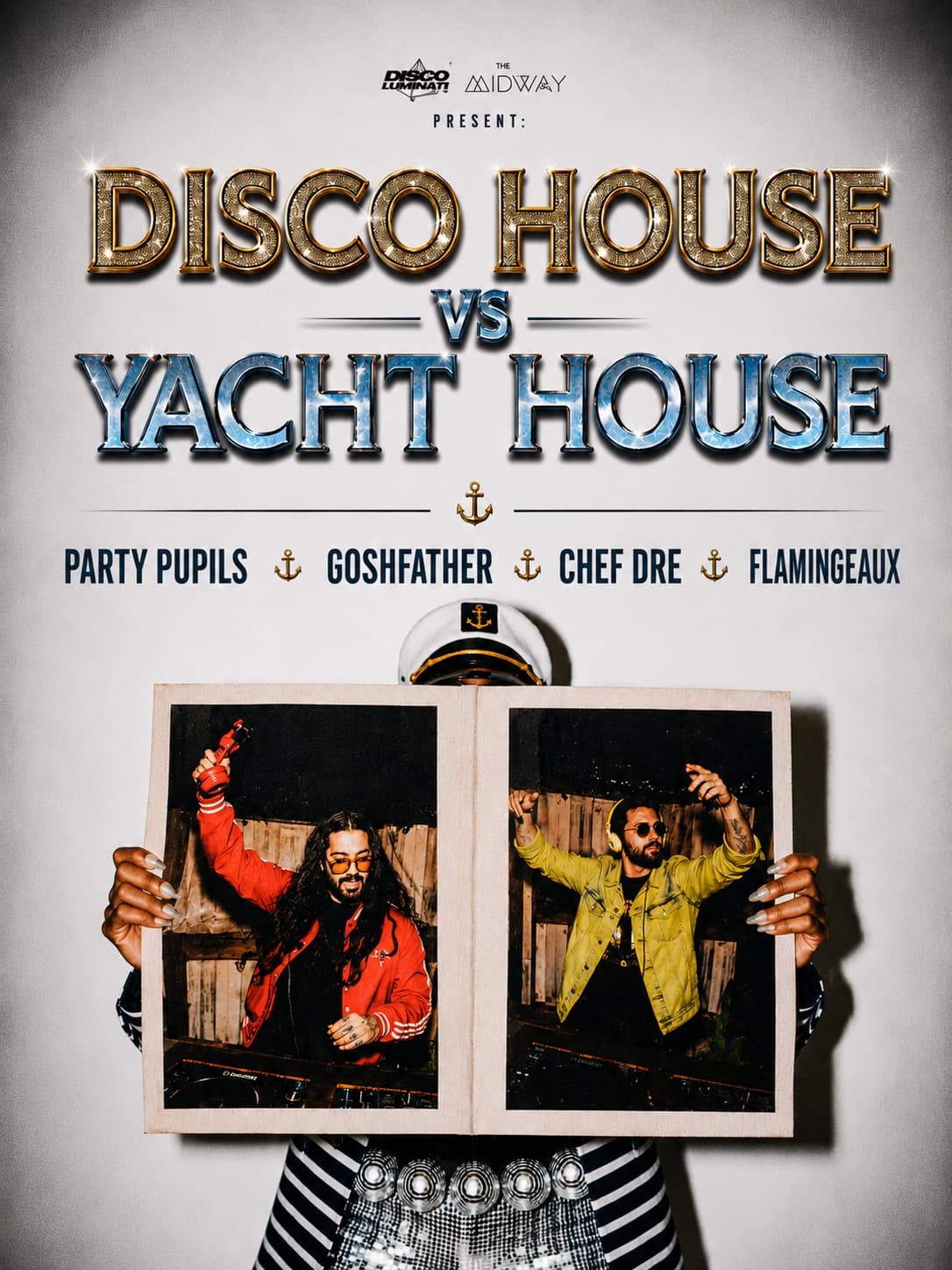 Disco House vs. Yacht House — Saturday, July 25